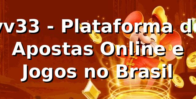 vv33 - Plataforma de Apostas Online e Jogos no Brasil 1 vv33 - Plataforma de Apostas Online e Jogos no Brasil